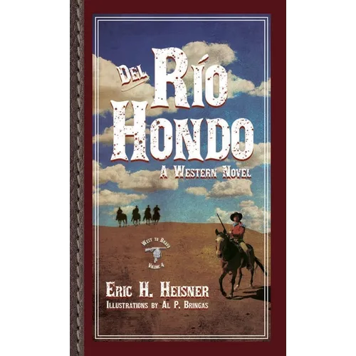 Del Rio Hondo: A Western Novel - Paperback