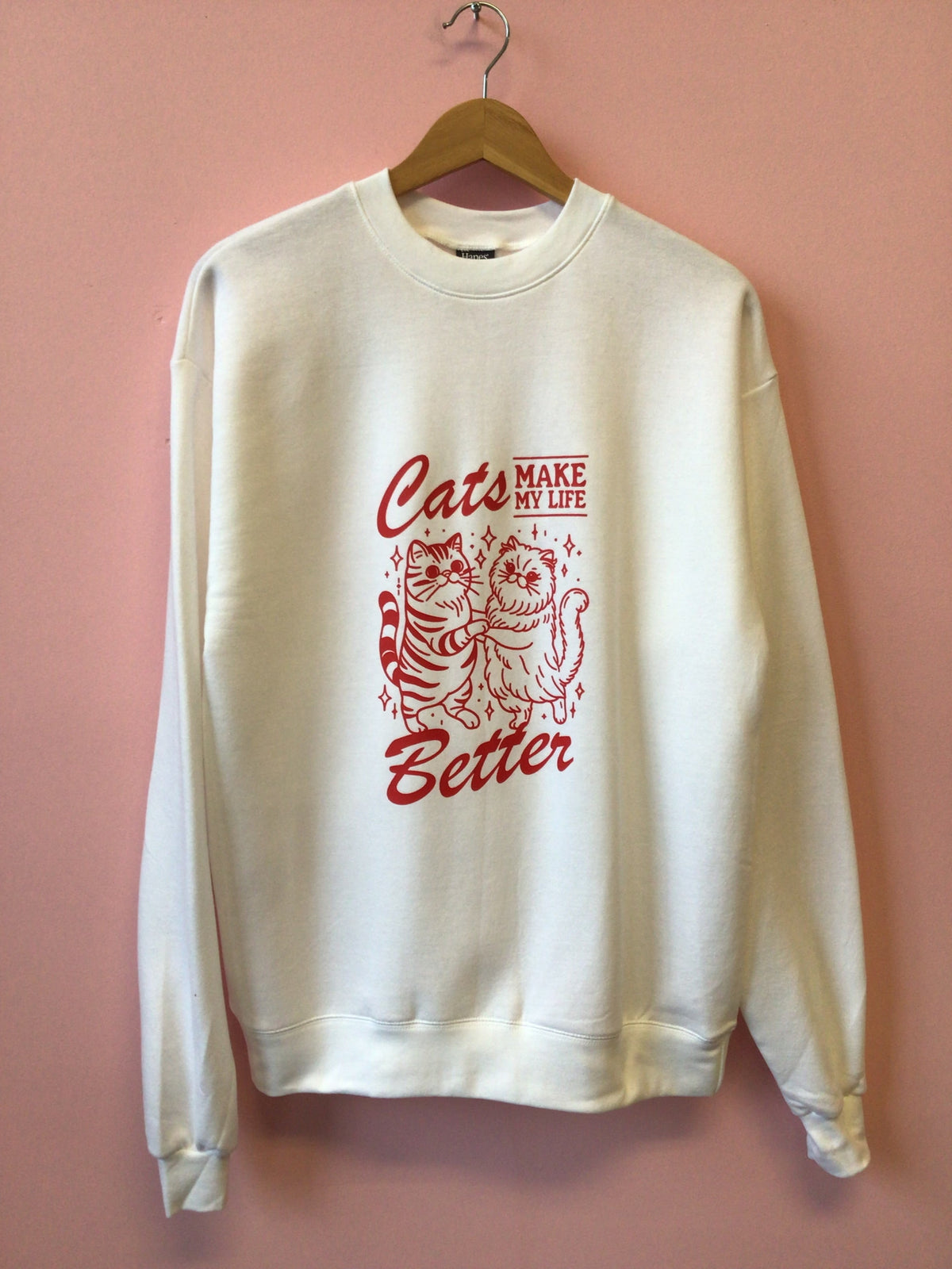 Cats Make My Life Better Crewneck