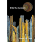 Into the Ancient - Paperback