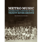 Metro Music: Celebrating a Century of the Trinity River Groove - Paperback