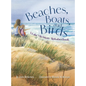 Beaches, Boats, and Birds: A Lake Michigan Alphabet Book - Hardcover