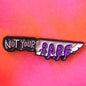 "Not Your Babe" Knife Enamel Pin
