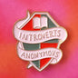 "Introverts Anonymous" Crest Enamel Pin