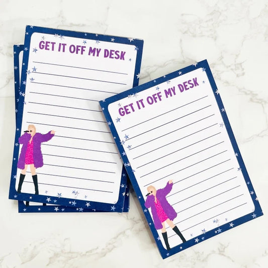 "Get It Off My Desk" Notepad