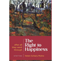 The Right to Happiness: After all they went through. Stories - Hardcover