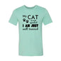 DT0175 My Cat Is Not Spoiled Shirt