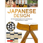 Japanese Design: An Illustrated Guide to Art, Architecture and Aesthetics in Japan - Paperback