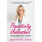 Pawsitivity Unleashed: Unleashing Life Lessons Memoir Edition - Paperback