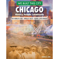 We Built This City: Chicago: History, People, Landmarks - The World's Fair, Wrigley Field, Frank Lloyd Wright - Hardcover