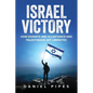 Israel Victory: How Zionists Win Acceptance and Palestinians Get Liberated - Paperback
