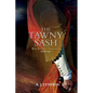 The Tawny Sash: War Without An Enemy - Paperback
