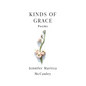Kinds of Grace - Paperback