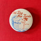 "Old Dog, New Tricks" Pinback Button