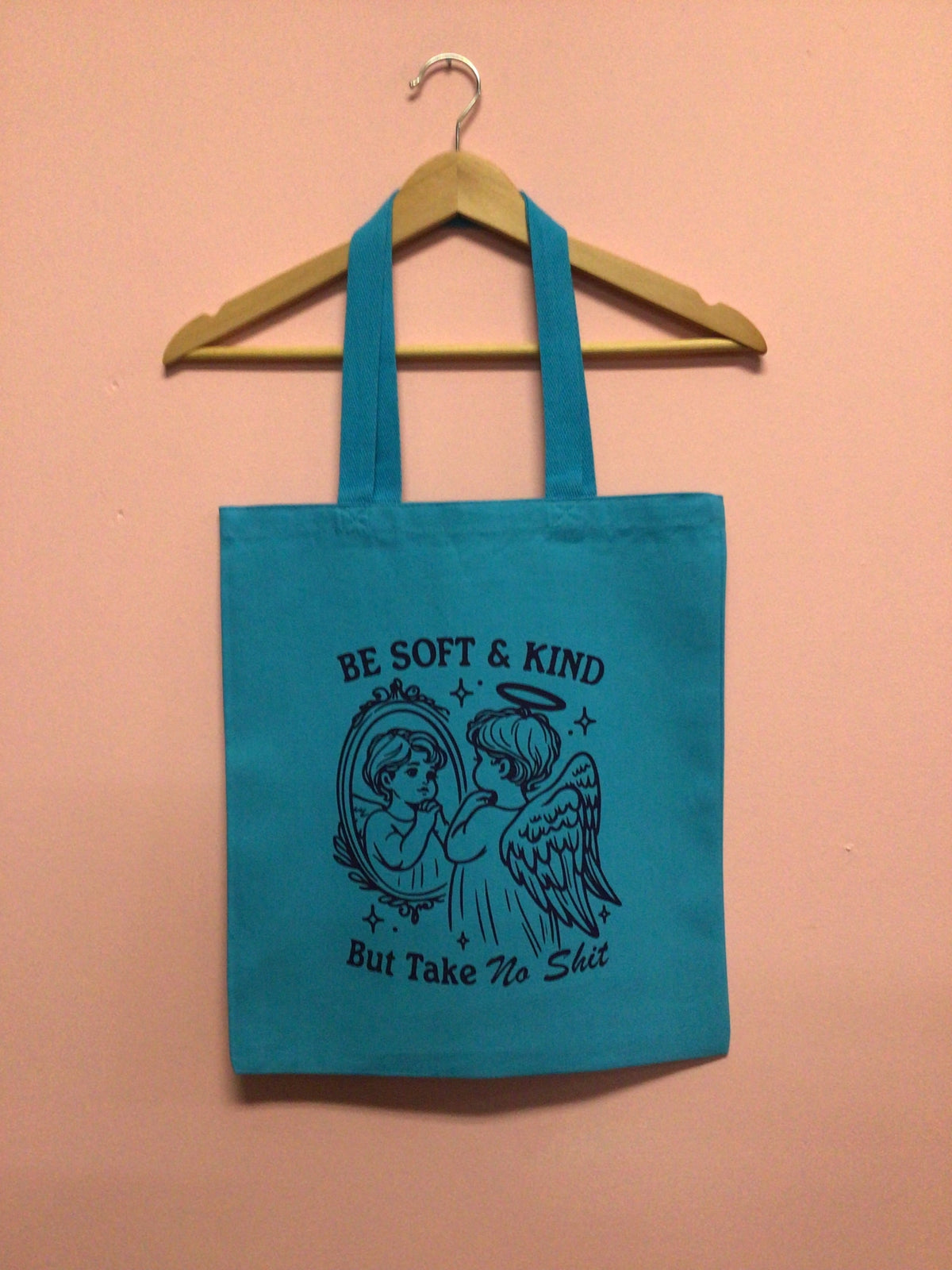 Be Soft and Kind Tote