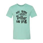 Will Trade Brother For Pie Shirt