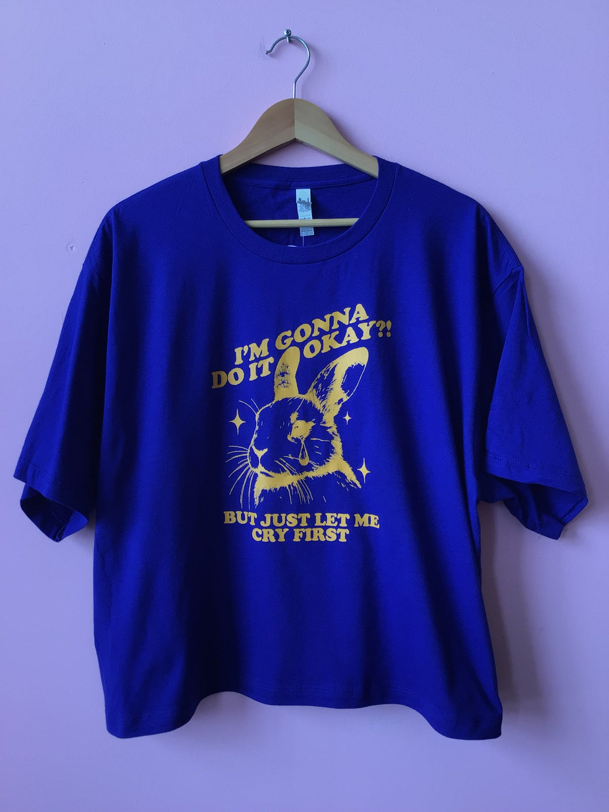 Just Let Me Cry First Shirt and Crewneck