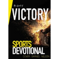 The Spirit of Victory: Sports Devotional - Paperback
