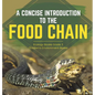 A Concise Introduction to the Food Chain Ecology Books Grade 3 Children's Environment Books - Hardcover