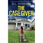 The Caregiver: An unputdownable psychological thriller with a breathtaking twist - Paperback