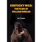 Kentucky Wild: The Films of William Girdler - Paperback