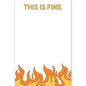 "This is Fine" Notepad