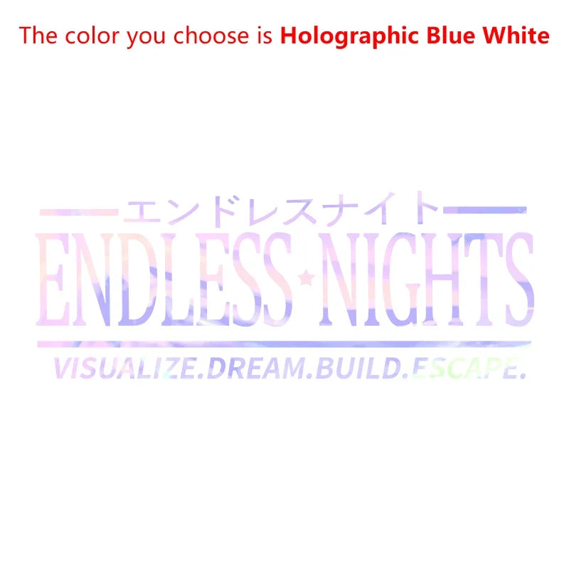 Endless Nights Japanese Vinyl Sticker | JDM Drift Stance Anime Decal for Car Window Bumper