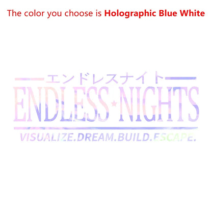 Endless Nights Japanese Vinyl Sticker | JDM Drift Stance Anime Decal for Car Window Bumper