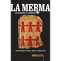 La merma: Un producto en existencia - Paperback