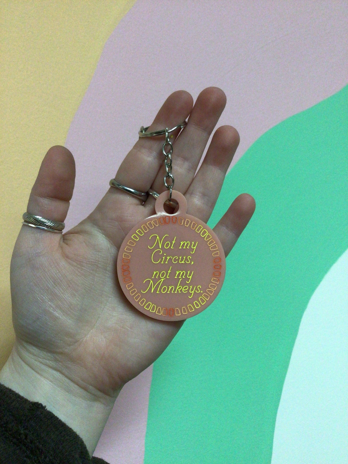 Not My Circus, Not My Monkeys Keychain