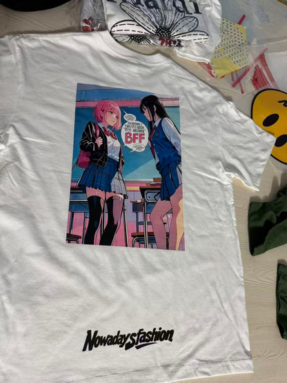 You don't even think to call me ''BFF.'' T-shirt