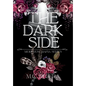 The Dark Side: Morozov Mafia Series - Hardcover