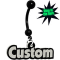 Custom Black Glow in the Dark Personalized Name Dangle Belly Ring