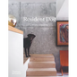 Resident Dog (Compact): Incredible Homes and the Dogs That Live There - Hardcover