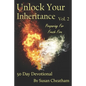 Unlock Your Inheritance Volume 2 - Preparing for Fresh Fire: 50 Day Devotional - Paperback