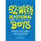 52-Week Devotional for Boys: Prayers for Growth and Inspiration - Paperback