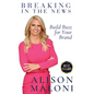 Breaking in the News - Hardcover