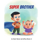 Super Brother - Hardcover