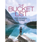 The Bucket List: 1000 Adventures Big & Small - Hardcover