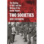 Two Societies: The Rioting of 1967 and the Writing of the Kerner Report - Hardcover