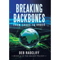 Breaking Backbones: From Chaos to Order - Hardcover