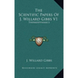 The Scientific Papers Of J. Willard Gibbs V1: Thermodynamics - Hardcover