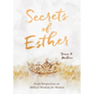 Secrets of Esther: A Devotional for Women - Paperback