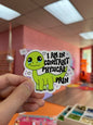 I am in Constant Physical Pain Sticker