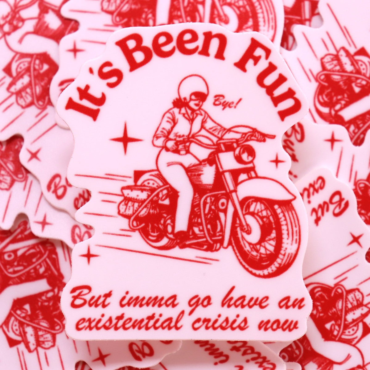 "It's Been Fun..." Sticker