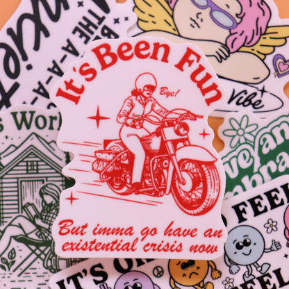 "It's Been Fun..." Sticker