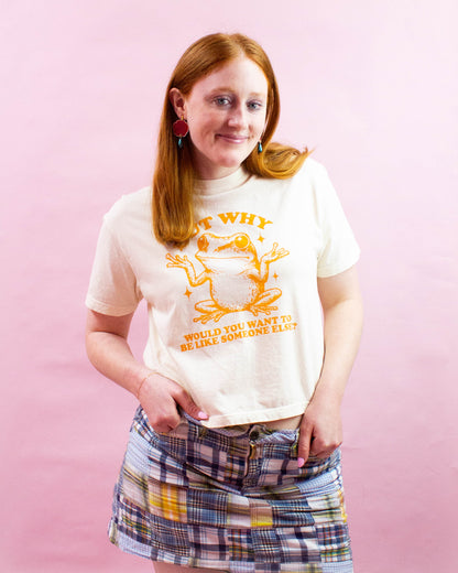 “But Why Would You Want To Be Like Someone Else” Screen-Printed Shirts & Crewnecks