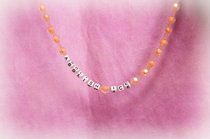 "Abolish Ice" - Make a Statement Beaded Necklace
