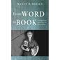 From Word to Book: Ten Questions about How We Got the Bible - Hardcover