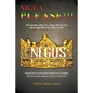 Nigga Please!!!: Remember Who You Were Before You Were Told Who You Should Be - Paperback