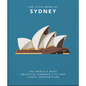 The Little Book of Sydney: The World's Most Beautiful Harbour City and Iconic Architecture - Hardcover